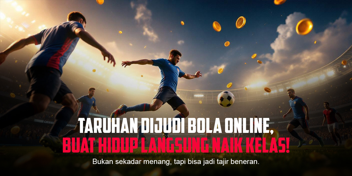 Mengenal Taruhan Bola Over Under: Strategi Tepat untuk Menang